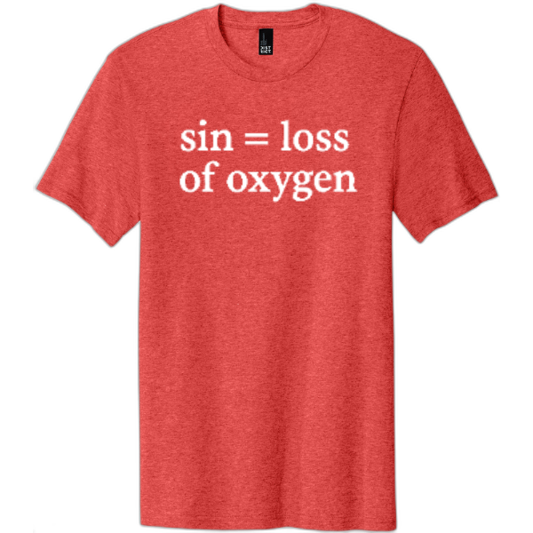 Sin = Loss of Oxygen White Print DT5000