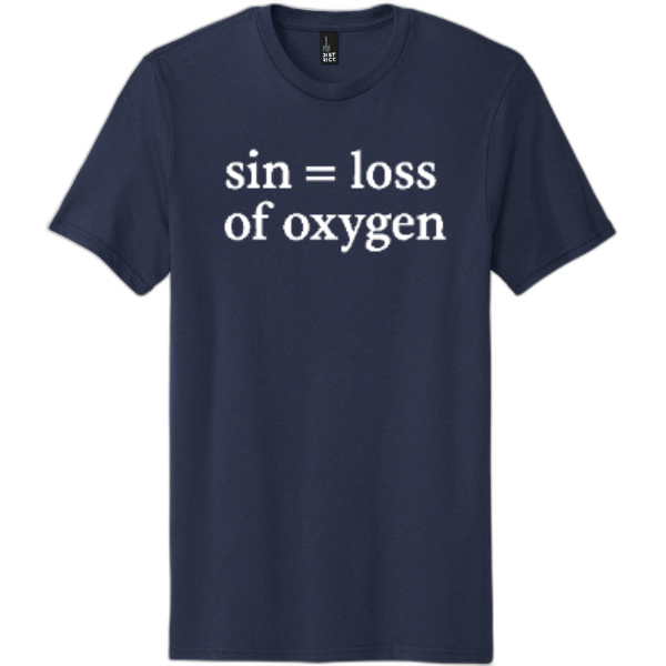 Sin = Loss of Oxygen White Print DT5000
