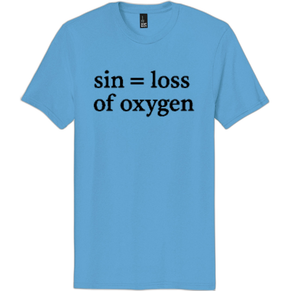 Sin = Loss of Oxygen Black Print DT5000