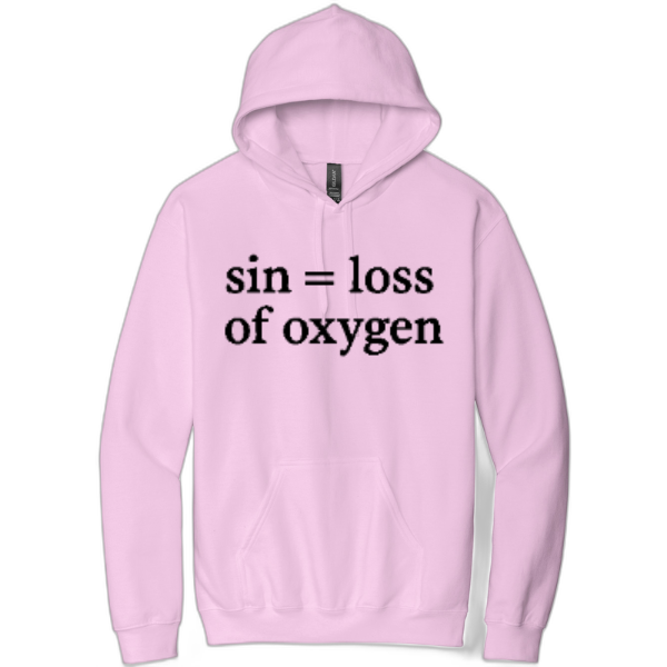 Sin = Loss of Oxygen Black Print Pullover Hooded Sweatshirt SF500