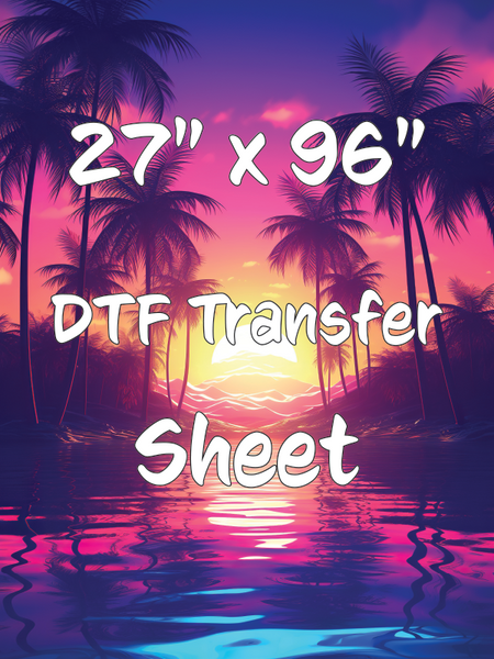 Upload Your Own Gang Sheet 27 x 96