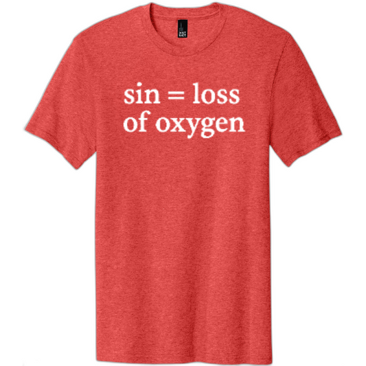 Sin = Loss of Oxygen White Print DT5000